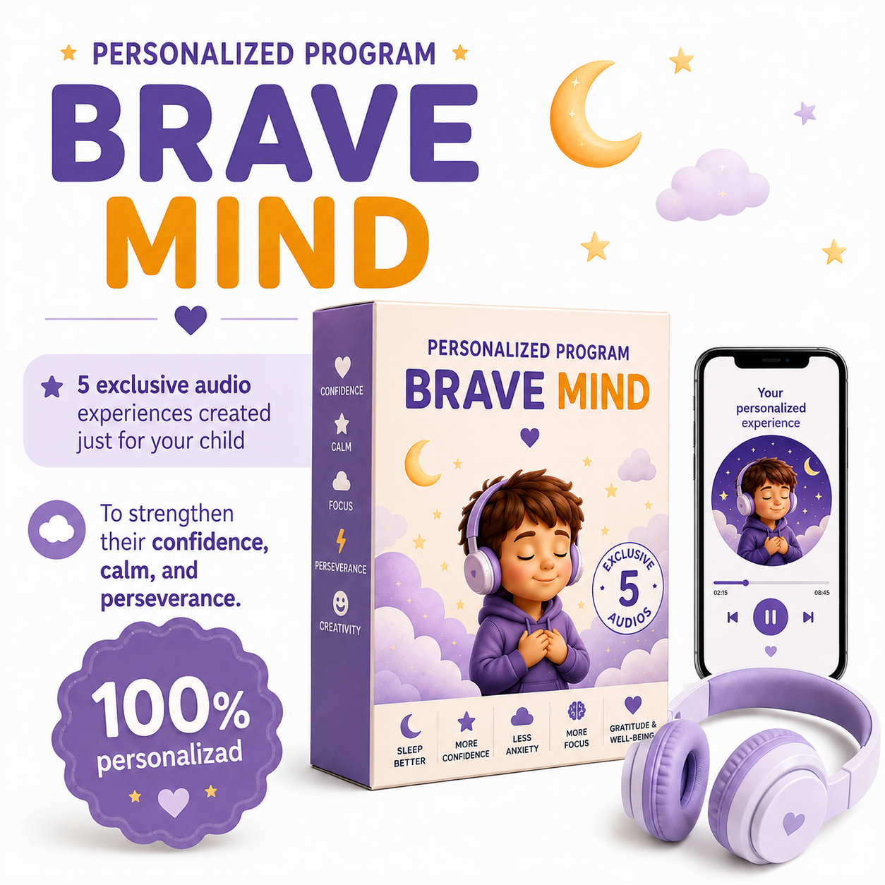 Brave Mind Personalized Program | 5 Exclusive Audios Created for Your Child